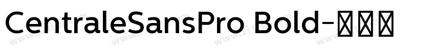 CentraleSansPro Bold字体转换